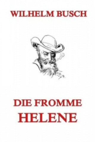 Buch Die fromme Helene Wilhelm Busch