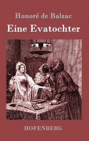 Livre Eine Evatochter Honore De Balzac