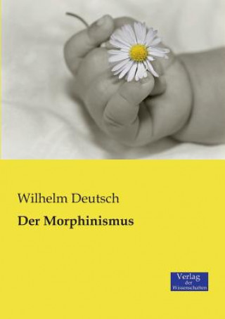 Carte Morphinismus Wilhelm Deutsch