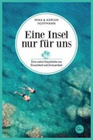 Buch Eine Insel nur für uns Adrian Hoffmann