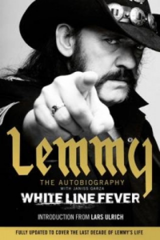 Knjiga White Line Fever Lemmy Kilmister