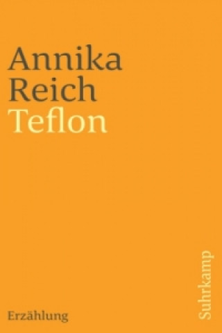 Könyv Teflon Annika Reich