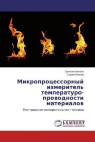 Kniha Mikroprocessornyj izmeritel' temperaturo-provodnosti materialov Grigorev Mihail