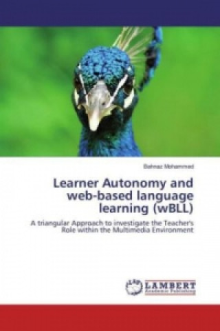 Carte Learner Autonomy and web-based language learning (wBLL) Bahnaz Mohammed