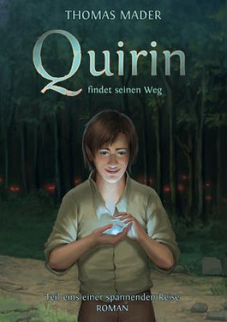 Книга Quirin findet seinen Weg Thomas Mader