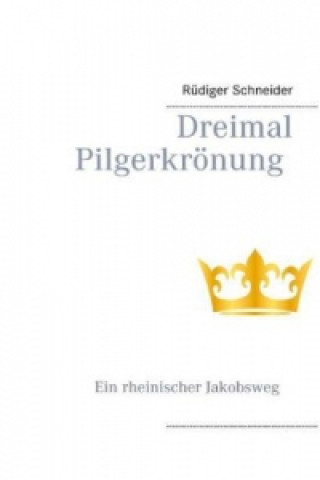 Carte Dreimal Pilgerkrönung Rüdiger Schneider