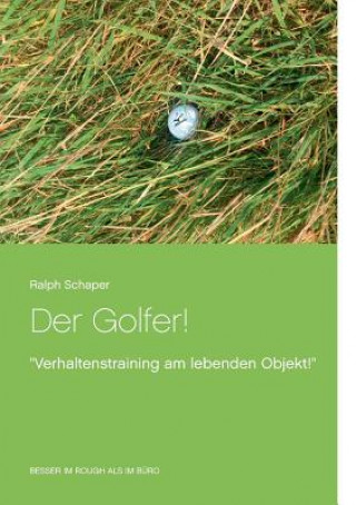 Książka Golfer! Ralph Schaper