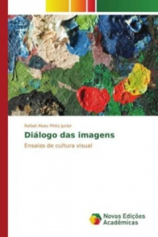 Kniha Diálogo das imagens Rafael Alves Pinto Junior