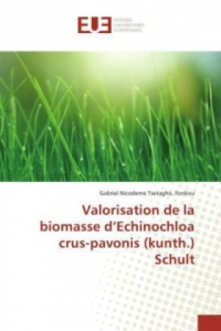 Carte Valorisation de la biomasse d'Echinochloa crus-pavonis (kunth.) Schult Fonkou Tsetagho