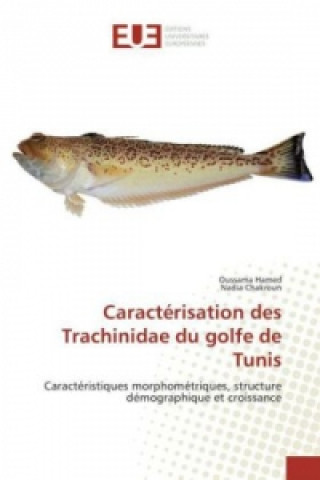 Könyv Caractérisation des Trachinidae du golfe de Tunis Oussama Hamed