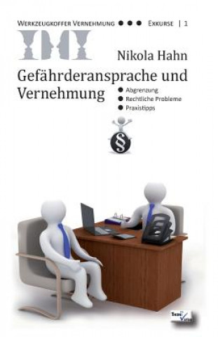 Kniha Gefährderansprache und Vernehmung Nikola Hahn