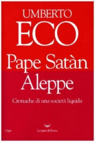 Książka Pape Satán Aleppe Umberto Eco