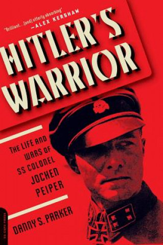 Kniha Hitler's Warrior Danny S. Parker