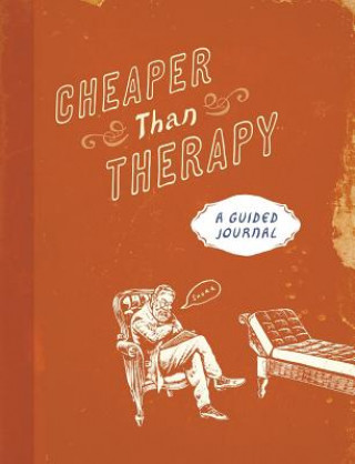 Kniha Cheaper than Therapy Running Press