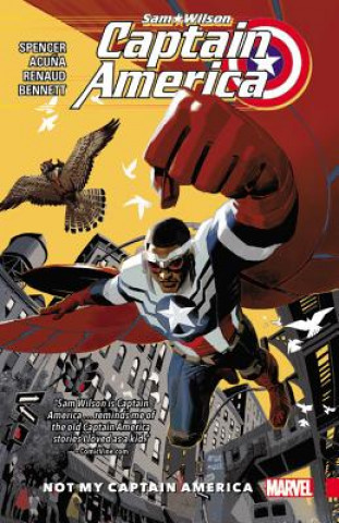 Kniha Captain America: Sam Wilson Vol. 1 - Not My Captain America Nick Spencer