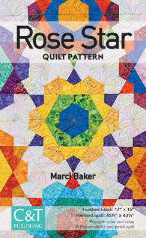 Carte Rose Star Quilt Pattern Marci Baker