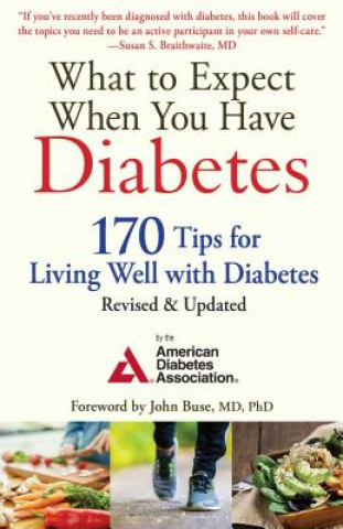 Knjiga What to Expect When You Have Diabetes American Diabetes Association