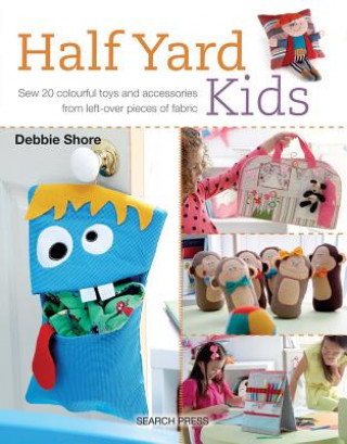 Kniha Half Yard (TM) Kids Debbie Shore
