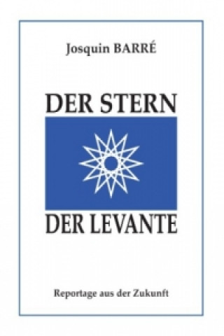 Buch Der Stern der Levante Josquin Barré