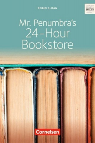 Kniha Mr. Penumbra's 24-Hour Bookstore - Textband mit Annotationen Robin Sloan