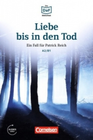 Kniha Liebe bis in den Tod - Ein Toter im Wald Christian Baumgarten