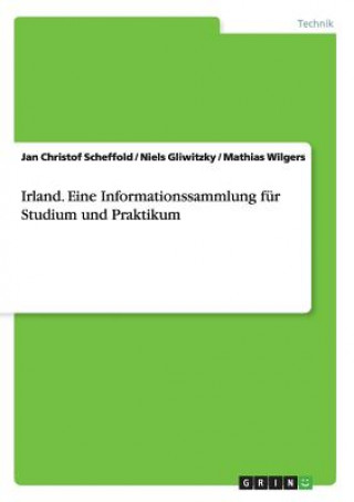 Kniha Irland. Eine Informationssammlung fur Studium und Praktikum Jan Christof Scheffold