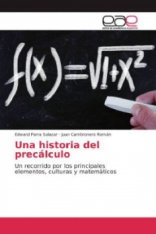 Knjiga Una historia del precálculo Edward Parra Salazar