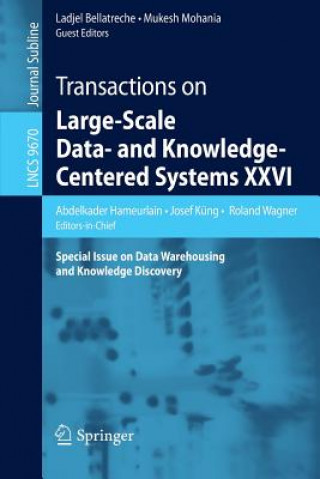 Kniha Transactions on Large-Scale Data- and Knowledge-Centered Systems XXVI Abdelkader Hameurlain