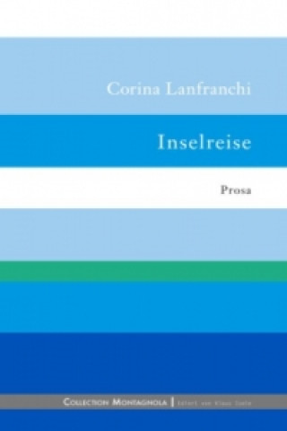 Könyv Inselreise Corina Lanfranchi