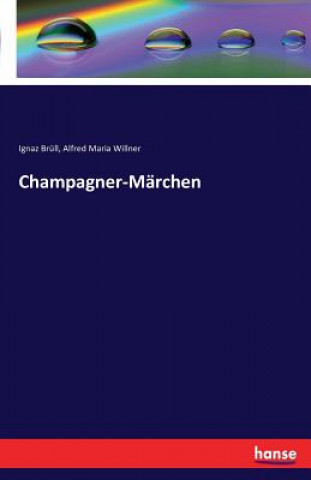 Carte Champagner-Marchen Ignaz Brull