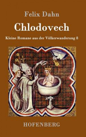 Knjiga Chlodovech Felix Dahn