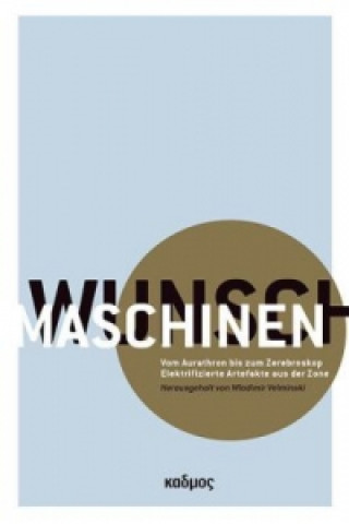 Kniha Wunschmaschinen Wladimir Velminski
