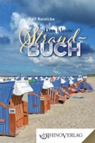 Könyv Das kleine Strandbuch Rolf Reinicke