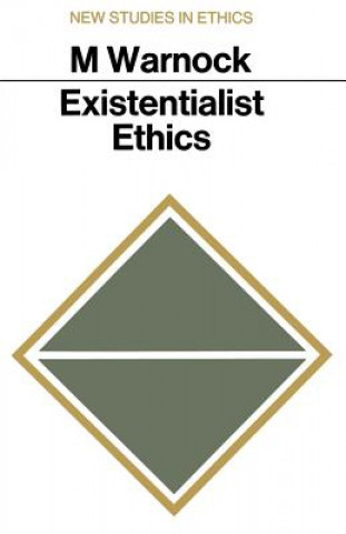 Książka Existentialist Ethics Mary Warnock