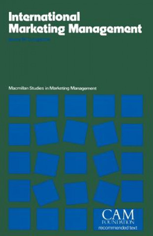 Kniha International Marketing Management James M. Livingstone