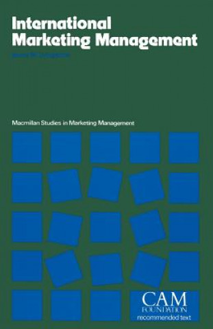 Книга International Marketing Management James M. Livingstone