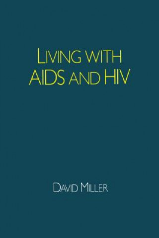 Carte Living with AIDS and HIV David Miller