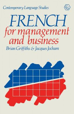 Könyv French for Management and Business Brian Griffiths