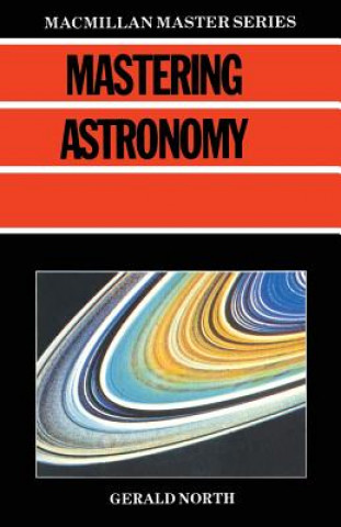 Kniha Mastering Astronomy Gerald North