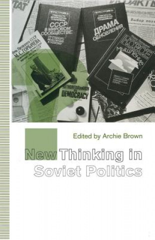 Könyv New Thinking in Soviet Politics Archie Brown