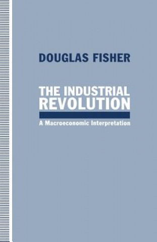 Kniha Industrial Revolution Douglas Fisher