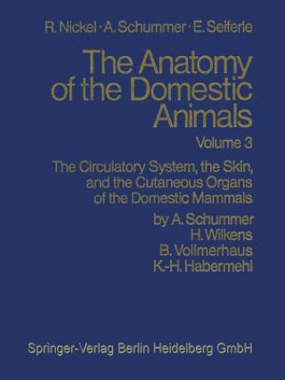 Kniha Circulatory System, the Skin, and the Cutaneous Organs of the Domestic Mammals K. -H. Habermehl