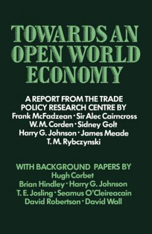 Carte Towards an Open World Economy F. S. McFadzean
