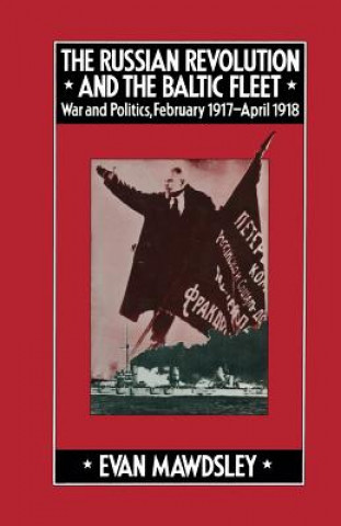 Libro Russian Revolution and the Baltic Fleet Evan Mawdsley