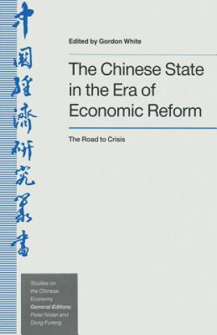 Książka Chinese State in the Era of Economic Reform Gordon White