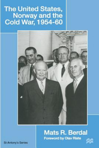 Książka United States, Norway and the Cold War, 1954-60 Mats R. Berdal