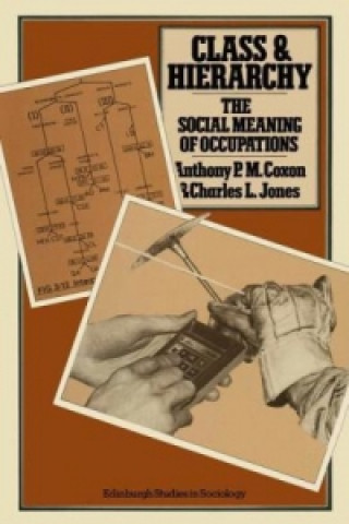 Carte Class and Hierarchy: The Social Meaning of Occupations Charles L. Jones