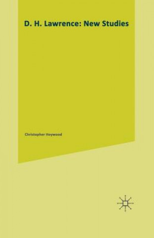 Carte D. H. Lawrence: New Studies Christopher Heywood