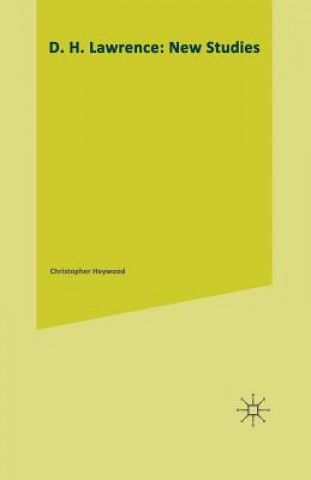 Kniha D. H. Lawrence: New Studies Christopher Heywood