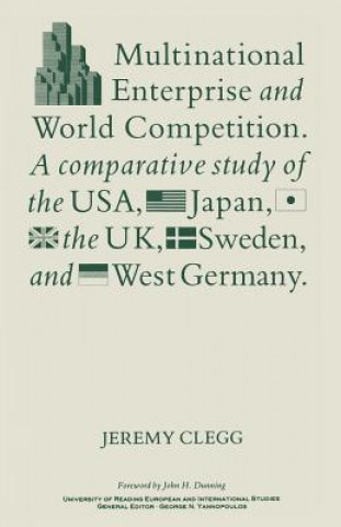 Livre Multinational Enterprise and World Competition J. Clegg